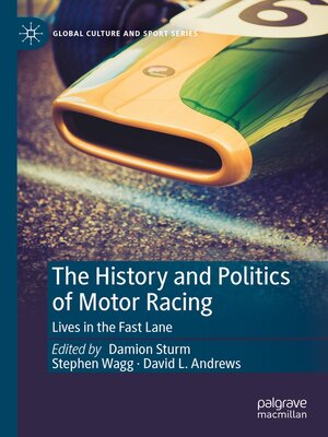 cover image of The History and Politics of Motor Racing